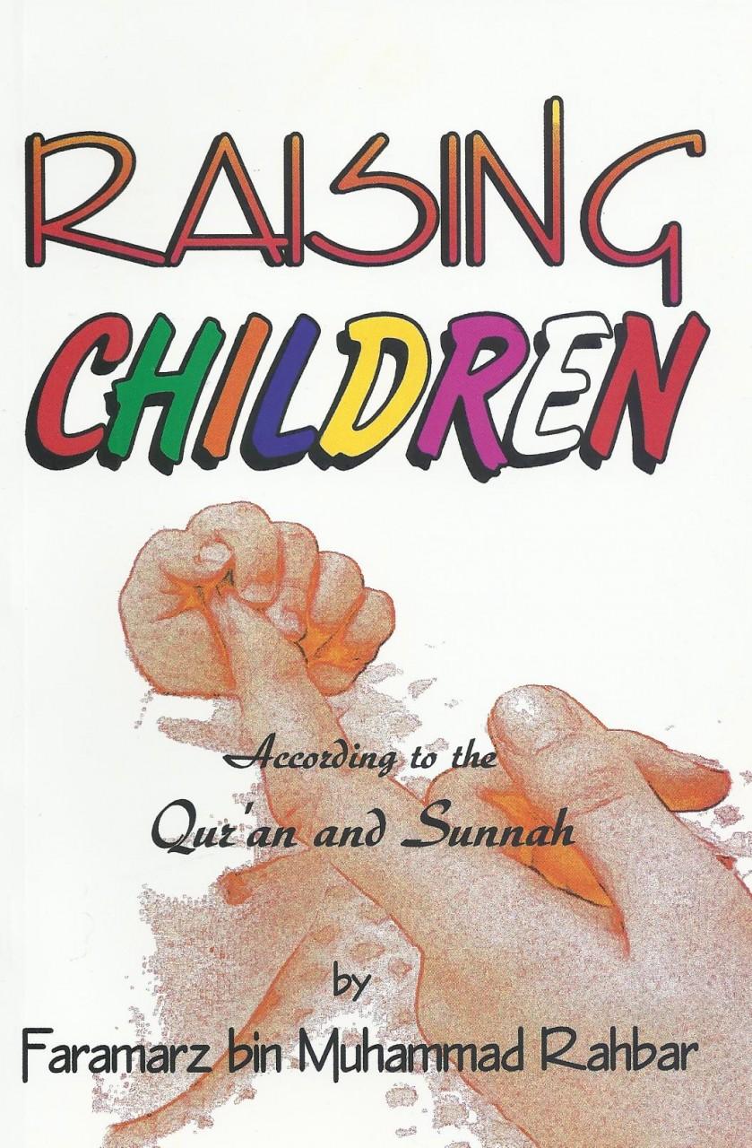Raising Children According to the Quran & Sunnah