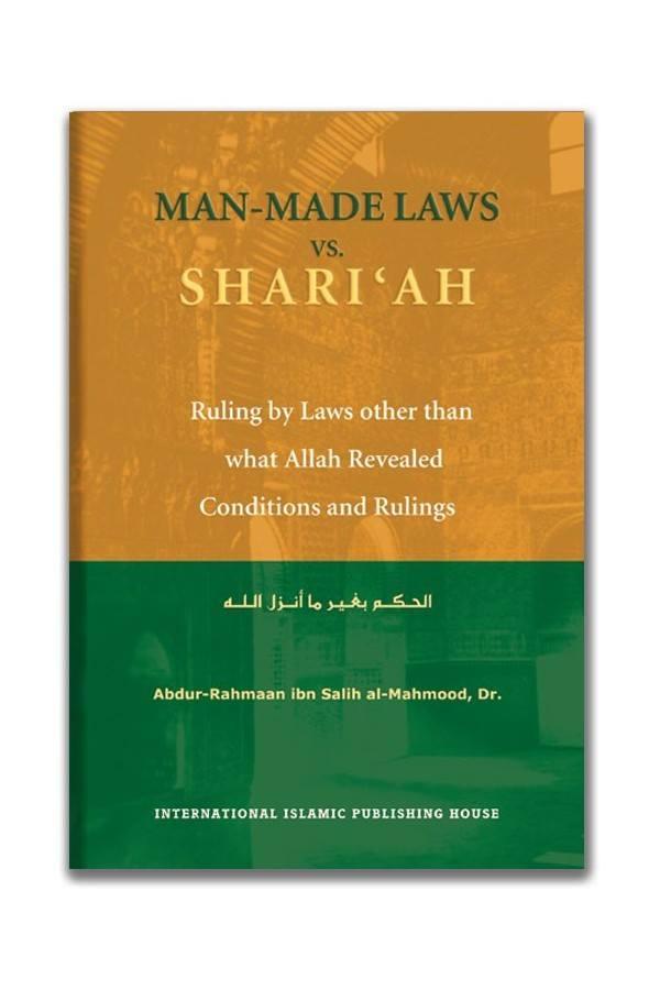 Man made Laws vs. Shari‘ah