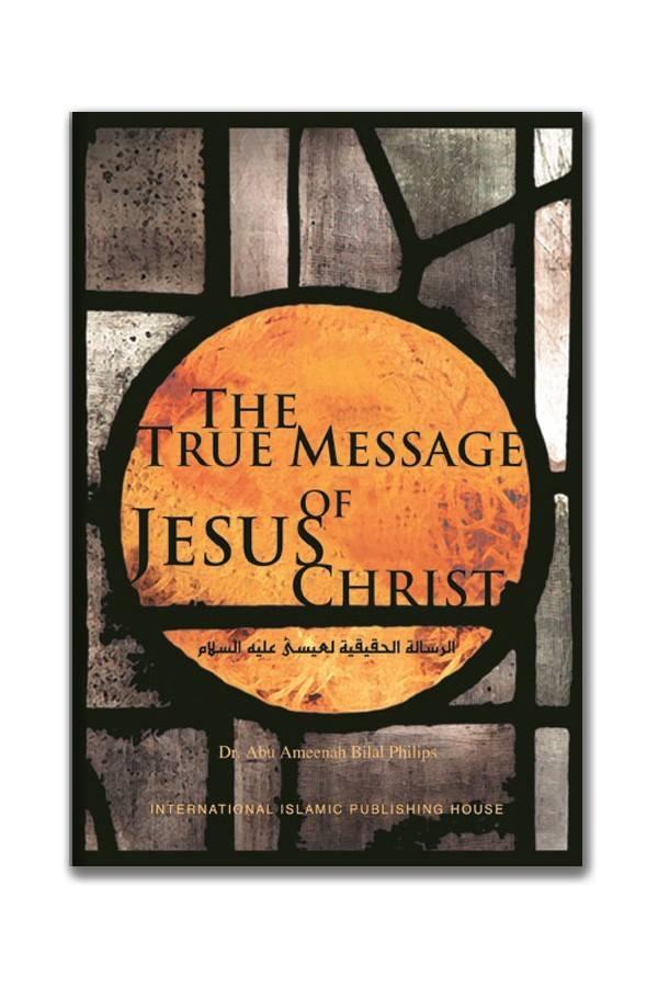 The True Message of Jesus Christ