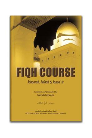 Fiqh Course (Vol. 1): Tahaarah, Salaah & Janaa’iz