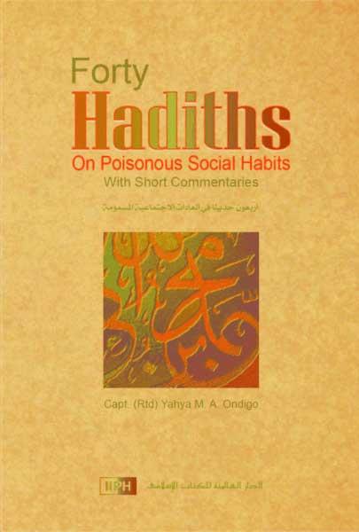 Forty Hadiths on Poisonous Social Habits